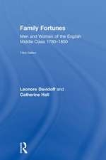 Family Fortunes: Men and Women of the English Middle Class 1780–1850