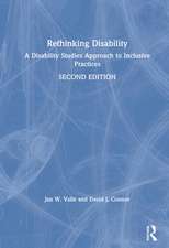 Rethinking Disability: A Disability Studies Approach to Inclusive Practices