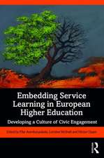 Embedding Service Learning in European Higher Education: Developing a Culture of Civic Engagement