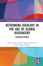 Rethinking Ideology in the Age of Global Discontent: Bridging Divides