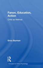 Fanon, Education, Action: Child as Method