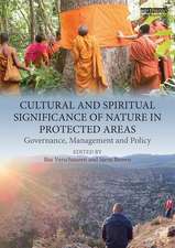 Cultural and Spiritual Significance of Nature in Protected Areas: Governance, Management and Policy