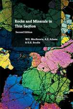 Rocks and Minerals in Thin Section: A Colour Atlas