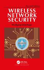 Wireless Network Security: Second Edition