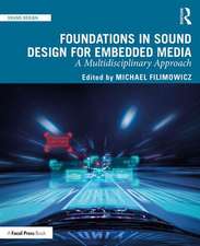 Foundations in Sound Design for Embedded Media: A Multidisciplinary Approach