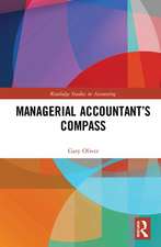 Managerial Accountant’s Compass: Research Genesis and Development