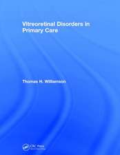 Vitreoretinal Disorders in Primary Care