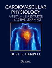 Cardiovascular Physiology: A Text and E-Resource for Active Learning