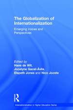 The Globalization of Internationalization: Emerging Voices and Perspectives