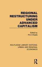 Regional Restructuring Under Advanced Capitalism