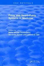 Revival: Fuzzy and Neuro-Fuzzy Systems in Medicine (1998)