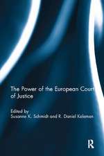 The Power of the European Court of Justice