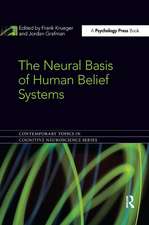 The Neural Basis of Human Belief Systems