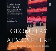 Geometry and Atmosphere: Theatre Buildings from Vision to Reality