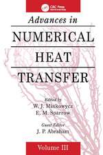 Advances in Numerical Heat Transfer, Volume 3