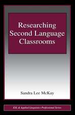Researching Second Language Classrooms