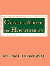 Creative Scripts For Hypnotherapy