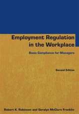 Employment Regulation in the Workplace: Basic Compliance for Managers