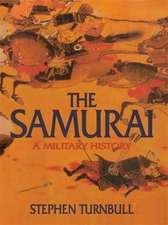 The Samurai: A Military History