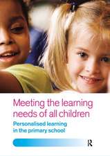 Meeting the Learning Needs of All Children: Personalised Learning in the Primary School