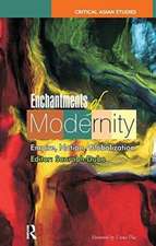 Enchantments of Modernity: Empire, Nation, Globalization