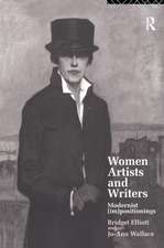 Women Artists and Writers: Modernist (Im)Positionings