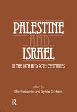 Palestine and Israel in the 19th and 20th Centuries