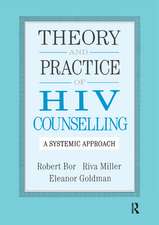 Theory And Practice Of HIV Counselling: A Systemic Approach