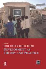 Development as Theory and Practice: Current Perspectives on Development and Development Co-operation