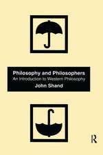 Philosophy and Philosophers: An Introduction to Western Philosophy