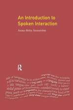 Introduction to Spoken Interaction, An