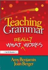 Teaching Grammar: What Really Works