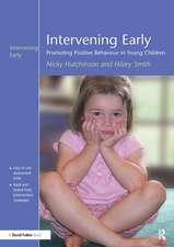 Intervening Early: Promoting Positive Behaviour in Young Children