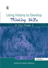 Using History to Develop Thinking Skills at Key Stage 2