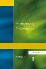 Multisensory Environments