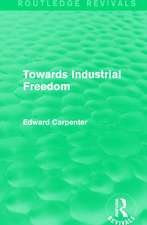 Towards Industrial Freedom