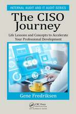 The CISO Journey: Life Lessons and Concepts to Accelerate Your Professional Development