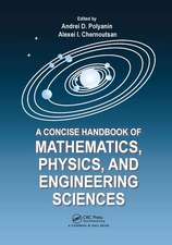 A Concise Handbook of Mathematics, Physics, and Engineering Sciences