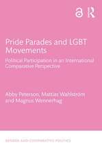 Pride Parades and LGBT Movements: Political Participation in an International Comparative Perspective