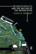 Cyberthreats and the Decline of the Nation-State