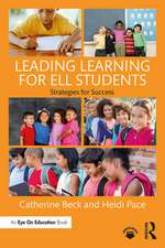 Leading Learning for ELL Students: Strategies for Success