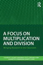 Hulbert, E: A Focus on Multiplication and Division