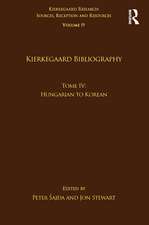 Volume 19, Tome IV: Kierkegaard Bibliography: Hungarian to Korean