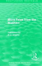 Routledge Revivals: More Tales from the Masnavi (1963)