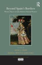 Beyond Spain's Borders: Women Players in Early Modern National Theaters