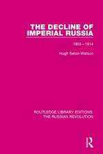 The Decline of Imperial Russia: 1855-1914