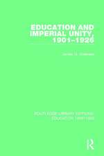 Education and Imperial Unity, 1901-1926