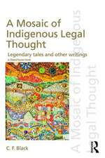 A Mosaic of Indigenous Legal Thought: Legendary Tales and Other Writings