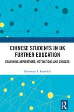 Chinese Students in UK Further Education: Examining Aspirations, Motivations and Choices