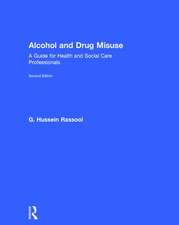 Alcohol and Drug Misuse: A Guide for Health and Social Care Professionals